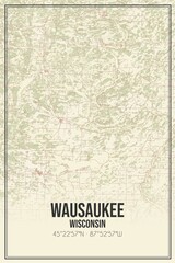 Retro US city map of Wausaukee, Wisconsin. Vintage street map.