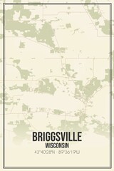Retro US city map of Briggsville, Wisconsin. Vintage street map.