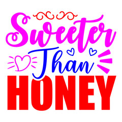 Sweeter Than Honey