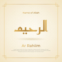 Arabic calligraphy gold in islamic background one of 99 names of allah arabic asmaul husna Ar Rahiim