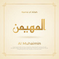 Arabic calligraphy gold in islamic background one of 99 names of allah arabic asmaul husna Al Muhaimin