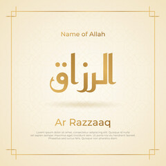 Arabic calligraphy gold in islamic background one of 99 names of allah arabic asmaul husna Ar Razzaaq