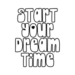 Motivational Quotes Typography Black and white for Print