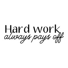 Motivational Quotes Typography Black and white for Print