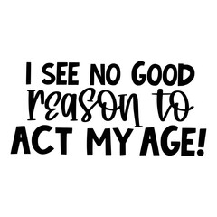 Retirement Quotes Typography Black and White 