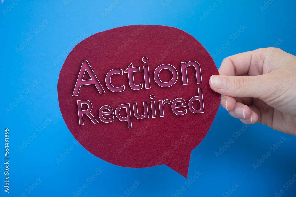 Poster speech bubble in front of colored background with action required text.