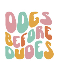Retro Dog SVG Bundle, Retro svg, Dog Shirt svg, Dog Saying svg, Dog Quotes svg, Retro Wavy Text svg, Wavy Letstay paw sitive,
you me and the dog,
dogs before dudes,
my kids have paws
furry and bright

