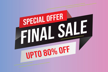 Special offer final sale tag. Banner design template for marketing. Special offer promotion or retail. background banner modern graphic design for store shop, online store, website, landing page