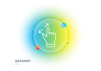 Touchscreen gesture line icon. Gradient blur button with glassmorphism. Zoom in sign. Action arrows symbol. Transparent glass design. Touchscreen gesture line icon. Vector