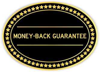 Black and gold color oval label sticker with word moeny back guarantee on white background