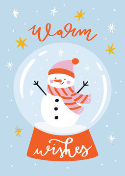 Hand Drawn Vector Illustration Of A Christmas Snow Globe With Cute Snowman Inside And Handwritten Phrase ”Warm Wishes”. Ideal For Greeting Card Or Poster Design.