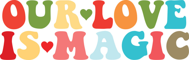 our love is magic