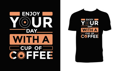 A Cup Of Coffee T Shirt Design. 