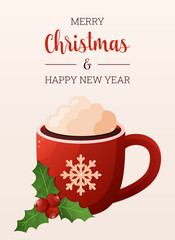 Greeting card for Christmas. Beautiful mug of cocoa with cream and holly.
