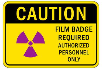 Obraz premium Radiation warning sign and labels film badge required