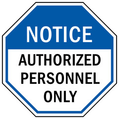 stop sign and labels private property on trespassing, authorized personnel only, do not enter, under security system