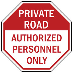 stop sign and labels private property on trespassing, authorized personnel only, do not enter, under security system