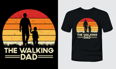 The walking dad fathers day t-shirt template.