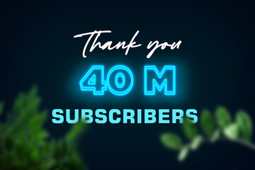40 Million subscribers celebration greeting banner with Glow Design