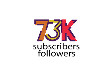 73K, 73.000 subscribers or followers blocks style with 3 colors on white background for social media and internet-vector