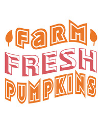 Fall, Autumn, Autumn Svg, Farm Fresh Svg, Fall Vibes Svg, Farmers Market Svg, Silhouette Svg, Fall Svg Bundle, Hello Pumpkin, Pumpkin Spice Svg, Sign Svg, Clipart Design