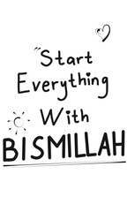 Typographic writing start everything with bismillah in black. isolated transparent background png