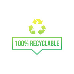 100% recycled sign or logo. Recyclable material symbol. Eco friendly concept. Recycled product label