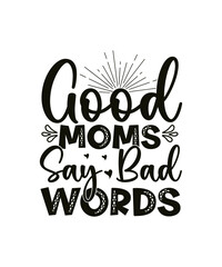 Fototapeta premium Funny Mom SVG Cut Files Bundle, Sarcastic Mom SVG Quotes, Sassy Mom SVG Bundle, Mom Quotes Svg, Sassy Svg Bundle, Momlife Svg Cut Files Pack,Mom svg bundle hand lettered, mama bear svg, mom life svg, 