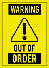 Warning. Out of Order Sign