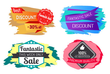 Fantastic sale with big discounts this week only. Guaranteed premium quality products in shop. Set of colorful isolated labels with promotion caption. Vector illustration of advertising in flat style