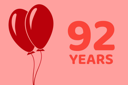 92 years logo. Illustration for celebration anniversary. Concept 92 Birthday. ninety-two years. Balls on pink background. Inscription 92 symbolizes birthday celebrations. ninety-two anniversary