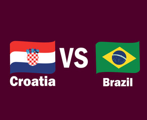 Croatia Vs Brazil Flag Ribbon With Names Symbol Design Latin America And Europe football Final Vector Latin American And European Countries Football Teams Illustration