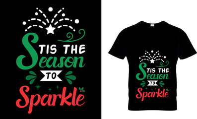 Christmas don't just work till the...T-Shirt Design Template