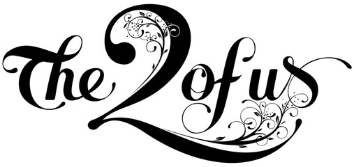 The 2 of us - custom calligraphy text