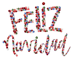 Text FELIZ NAVIDAD (Spanish for Merry Christmas) made of baubles on white background