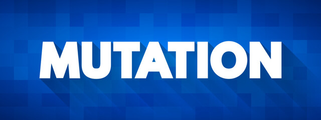 Mutation is a change in the DNA sequence of an organism, text concept background