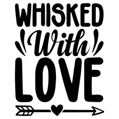 Whisked With Love SVG