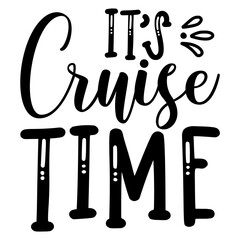 It’s Cruise Time SVG