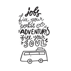 Adventure quote. Hand lettering illustration