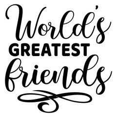 World’s Greatest Friends SVG