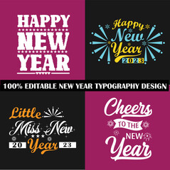 Fully editable happy new year design for t shirt lovers