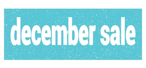 december sale text written on blue stamp sign.