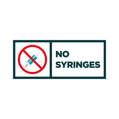 Safety sign No Syringes Symbol Sign ,Vector Illustration, Isolate On White Background Label 