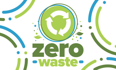 Zero Waste. Ecology poster. Refuse and Reduce. To Reuse and Recycle. Green January for environment. Eco friendly lifestyle. Save the planet. No plastic, only eco bag. Vector illustration