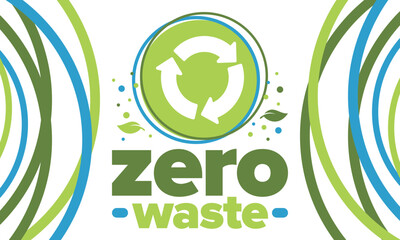 Zero Waste. Ecology poster. Refuse and Reduce. To Reuse and Recycle. Green January for environment. Eco friendly lifestyle. Save the planet. No plastic, only eco bag. Vector illustration