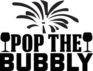 pop the bubbly