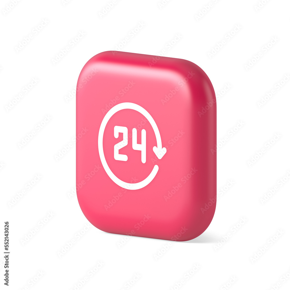 Poster 24 hours circle arrow button always available assistance service 3d realistic isometric icon