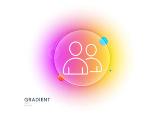 User line icon. Gradient blur button with glassmorphism. Couple or Group sign. Person silhouette symbol. Transparent glass design. Users line icon. Vector