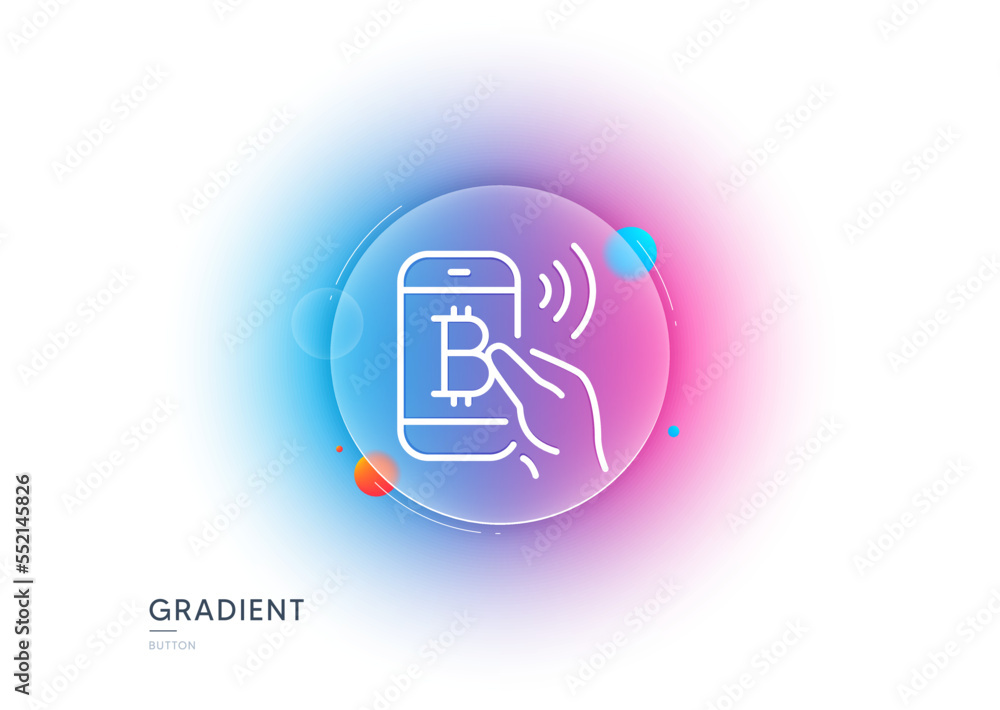 Poster bitcoin mobile pay line icon. gradient blur button with glassmorphism. cryptocurrency sign. crypto m