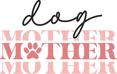 Dog mother Retro SVG T-shirt Design.
